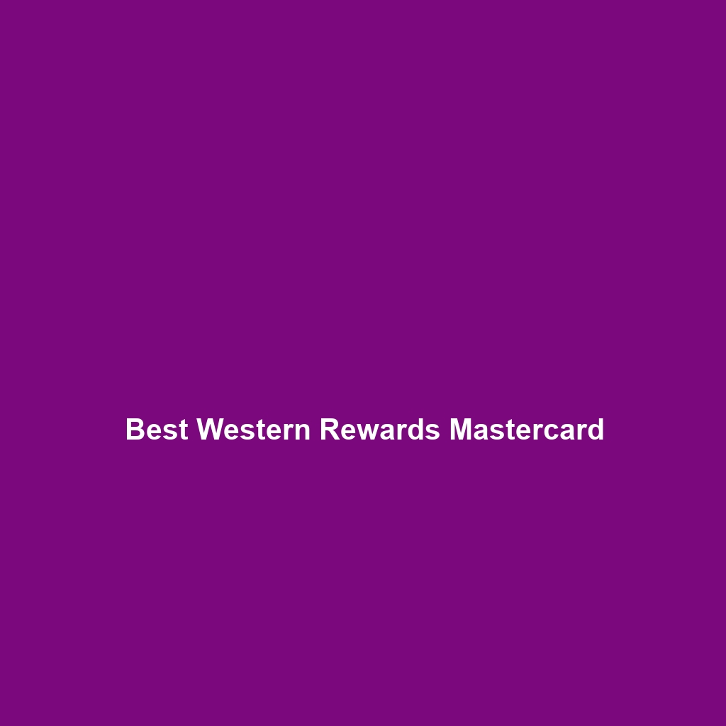 Best Western Rewards Mastercard