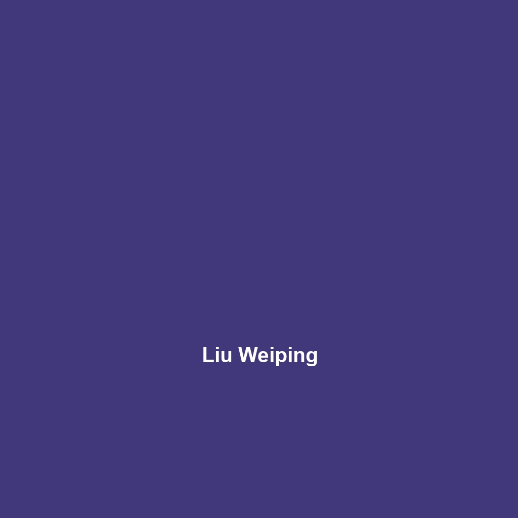 Liu Wei