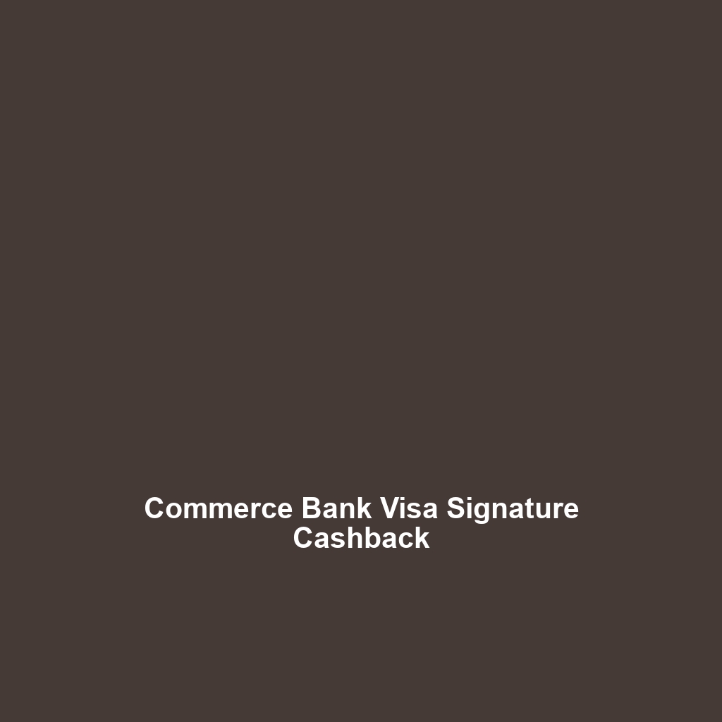 Commerce Bank Visa Signature Cashback