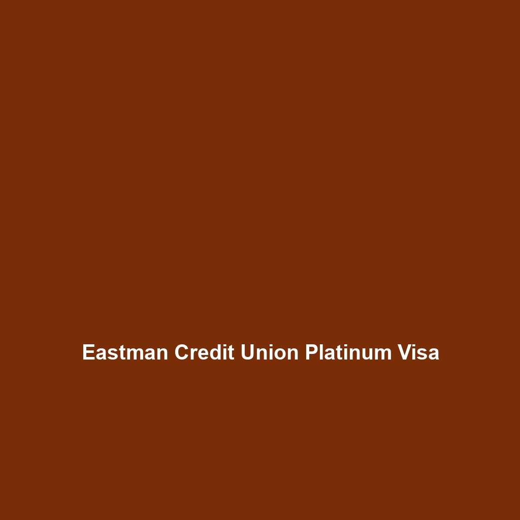 Eastman Credit Union Platinum Visa