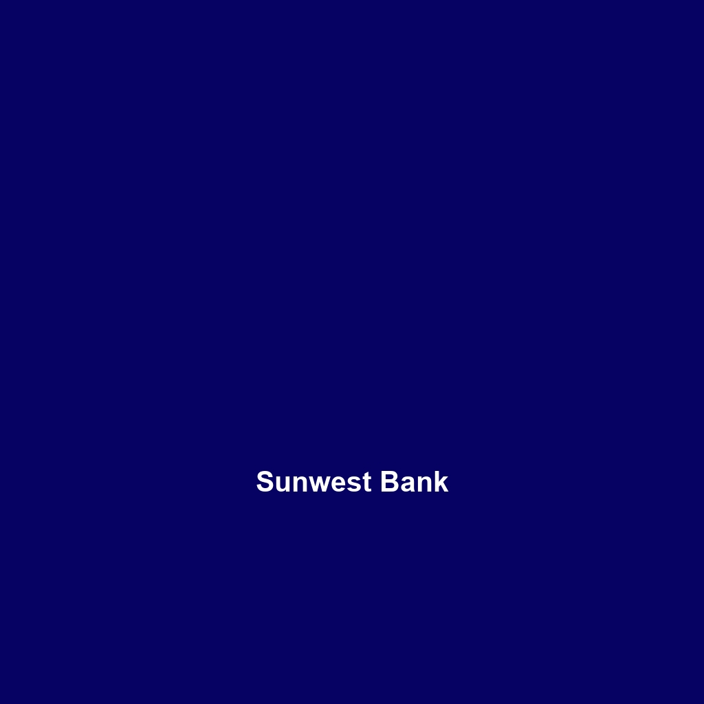 Sunwest Bank