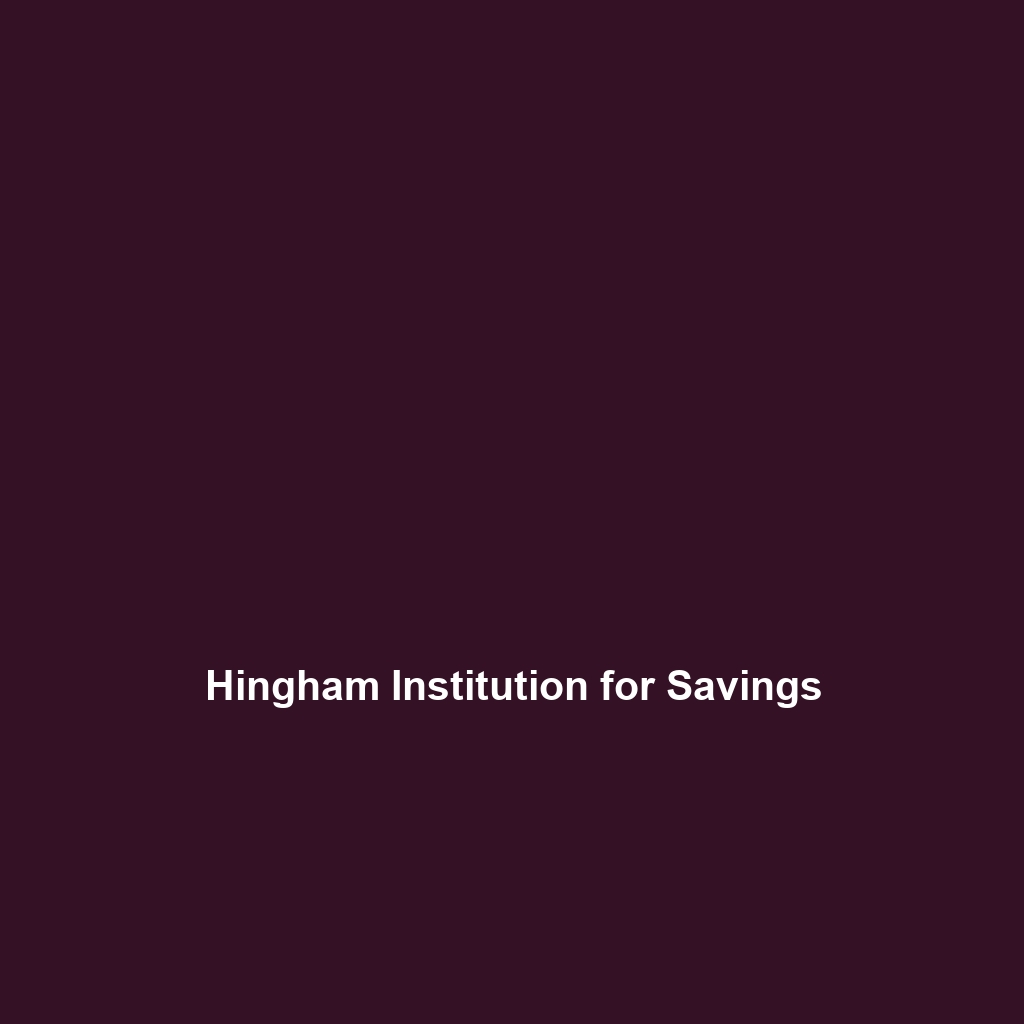 Hingham Institution for Savings