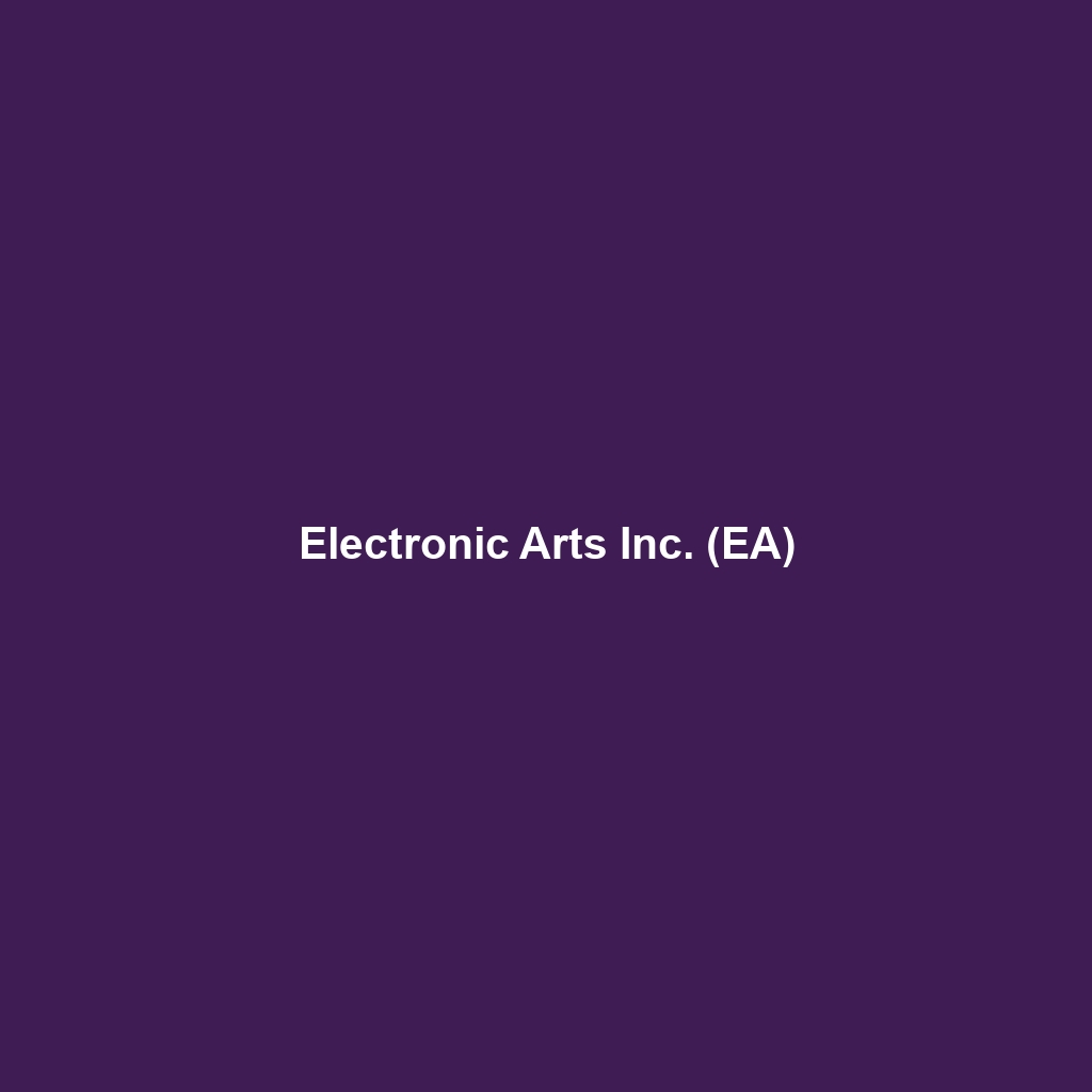 Electronic Arts Inc. (EA)