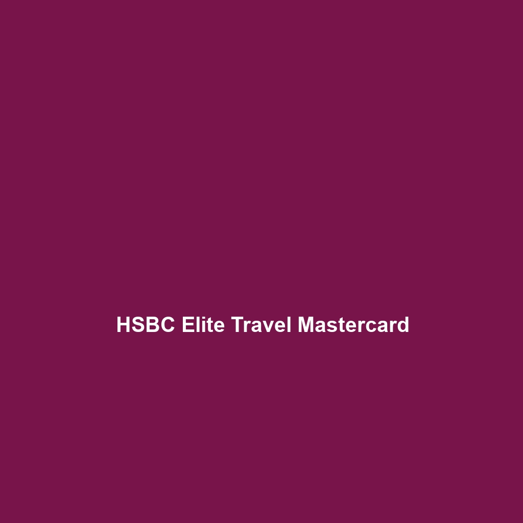 HSBC Elite Mastercard