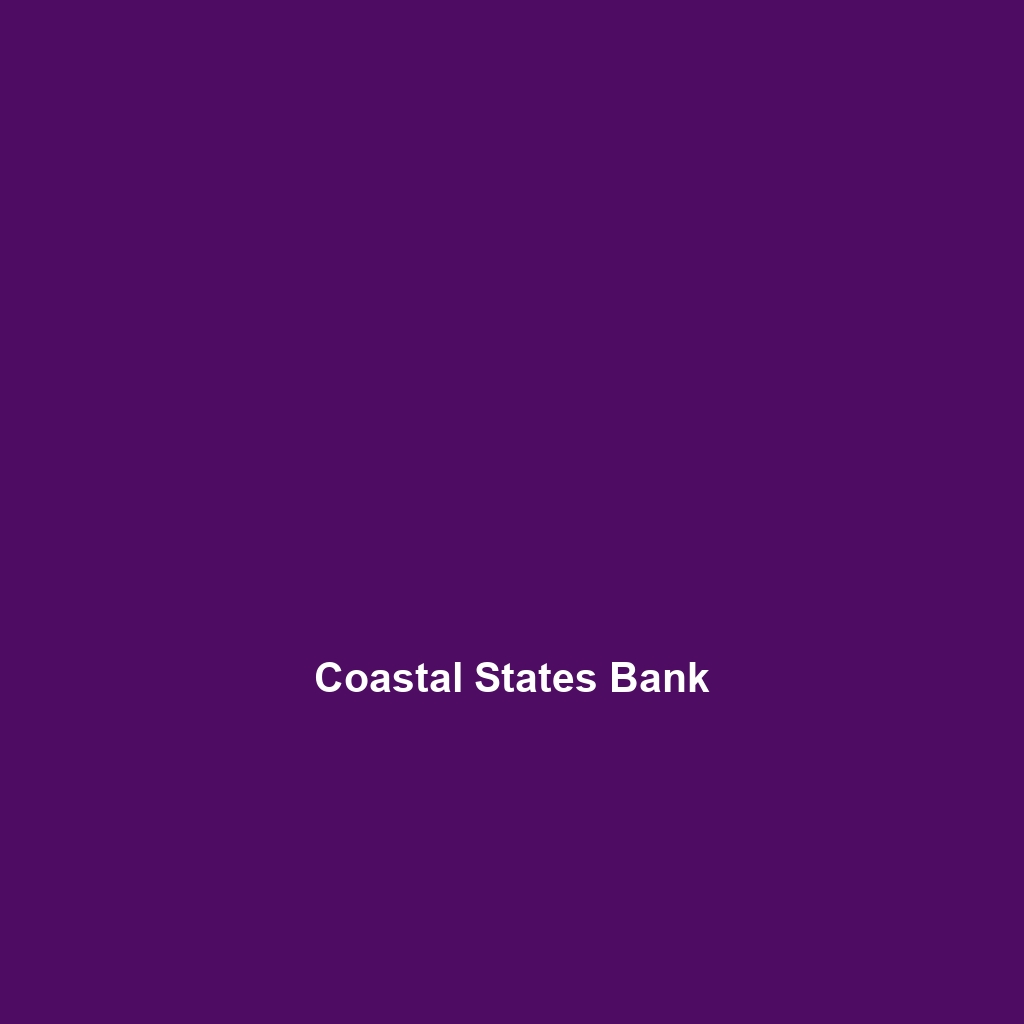 Coastal States Bank