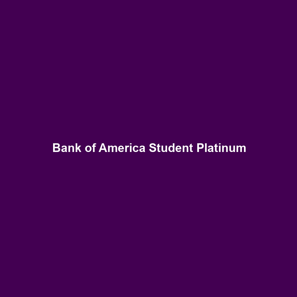 Bank of America Student Platinum