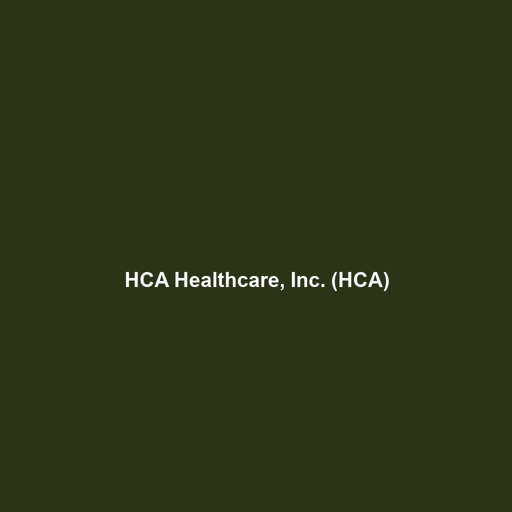 HCA Healthcare, Inc. (HCA)