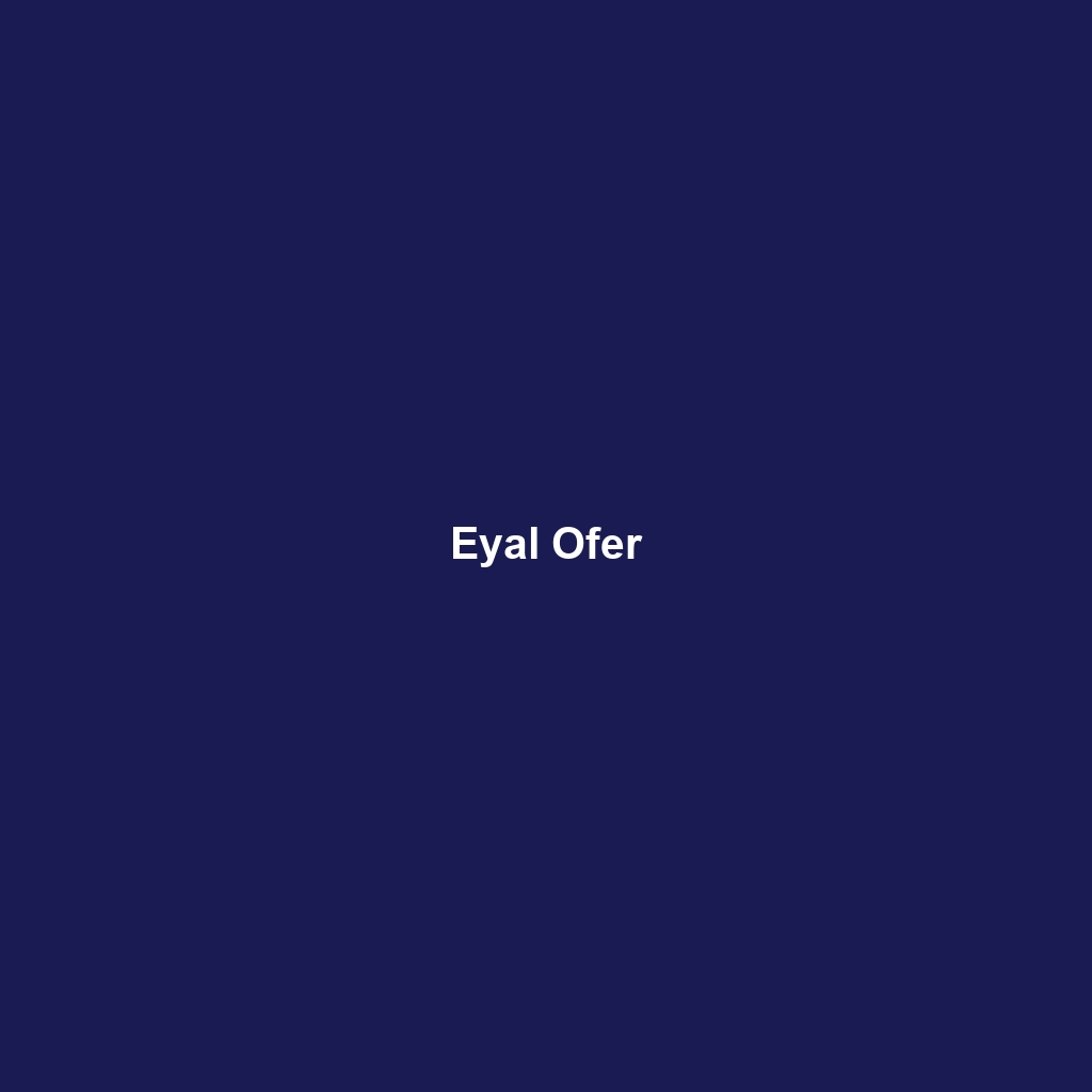 Eyal Ofer