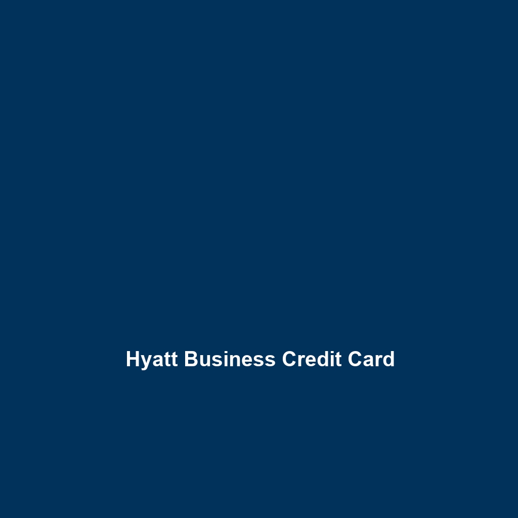 Hyatt Business Credit Card