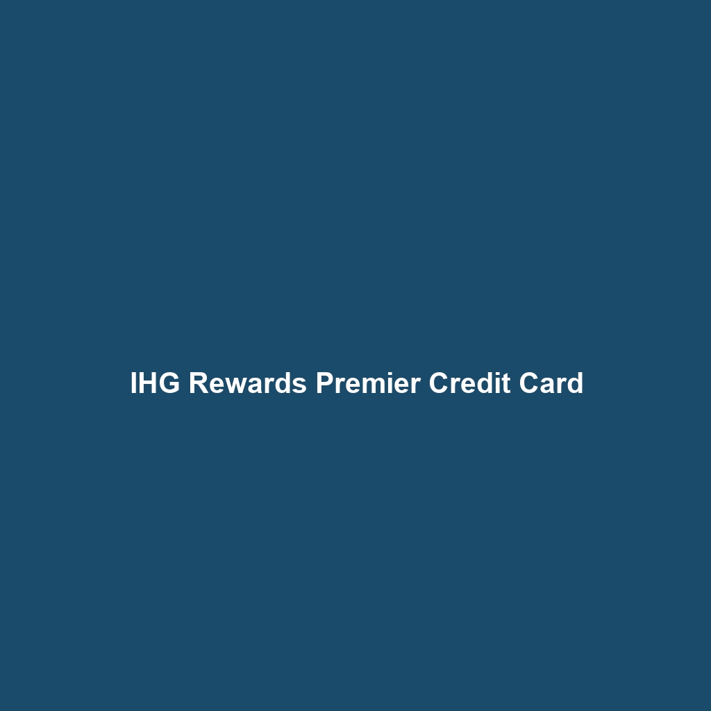 IHG Rewards Premier Card