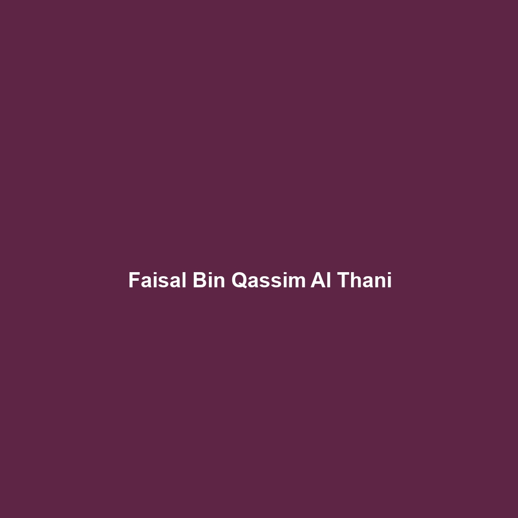 Faisal Bin Qassim Al Thani