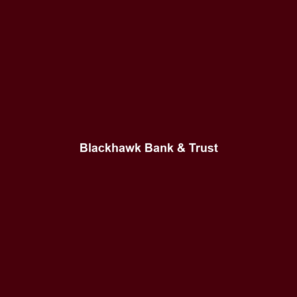 Blackhawk Bank & Trust