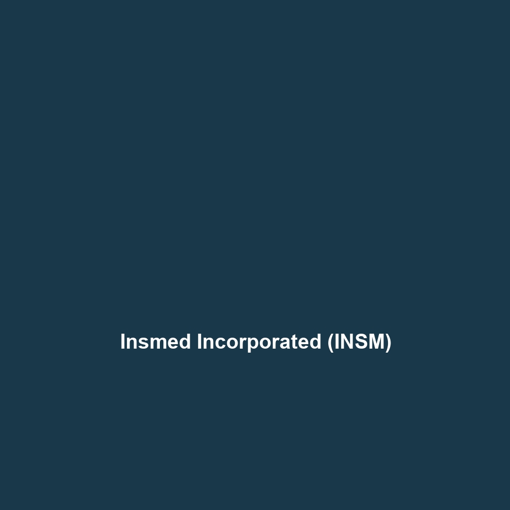 Insmed Incorporated (INSM)