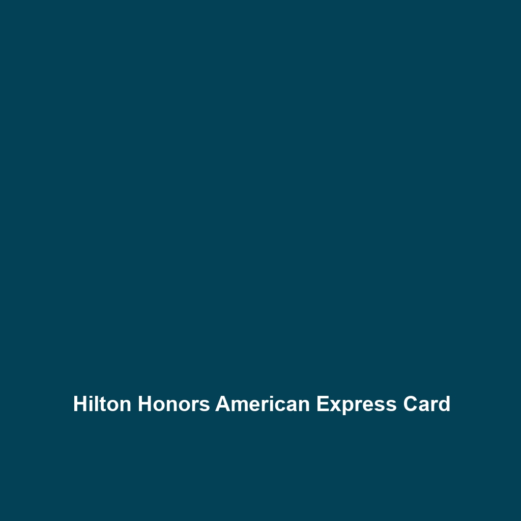 Hilton Honors American Express Card