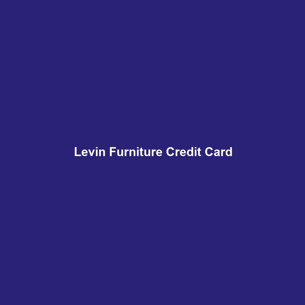 Levin Furniture Credit Card