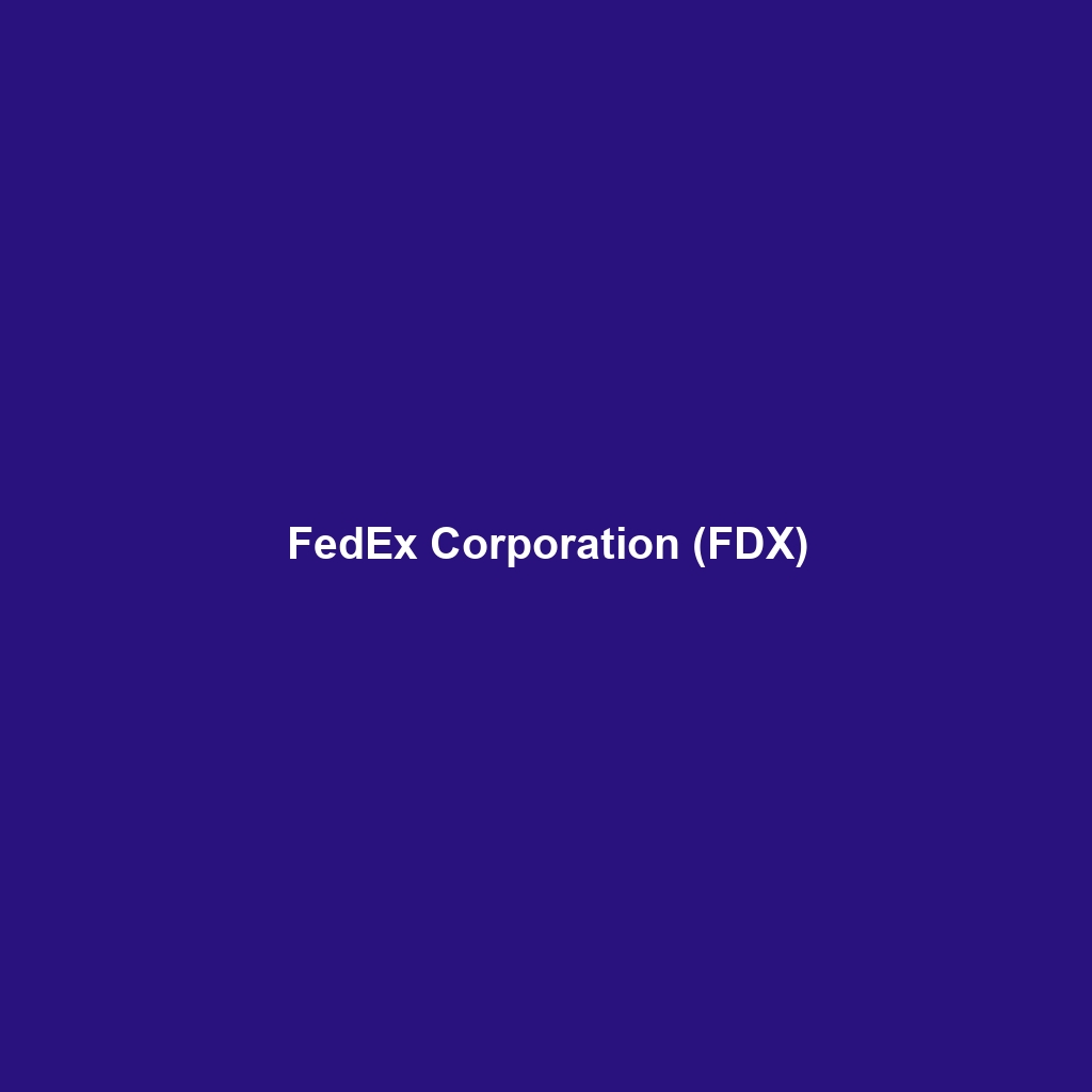 FedEx Corporation (FDX)