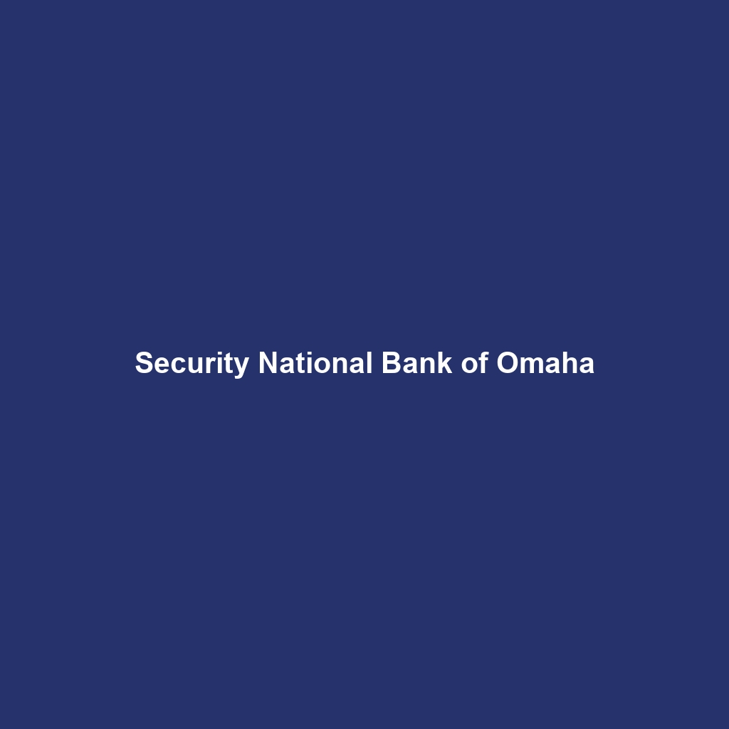 Security National Bank of Omaha