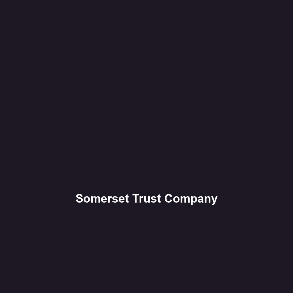 Somerset Trust Company