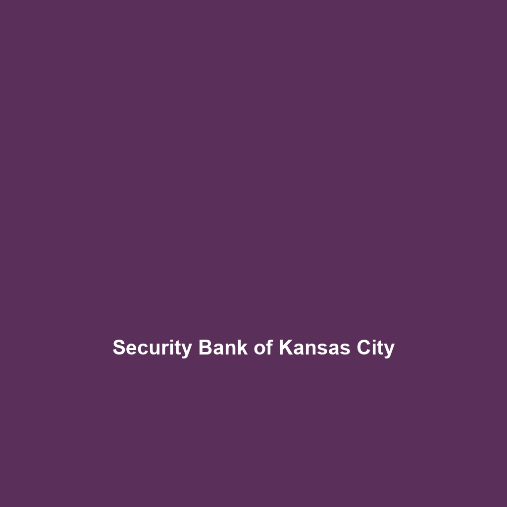 Security Bank of Kansas City