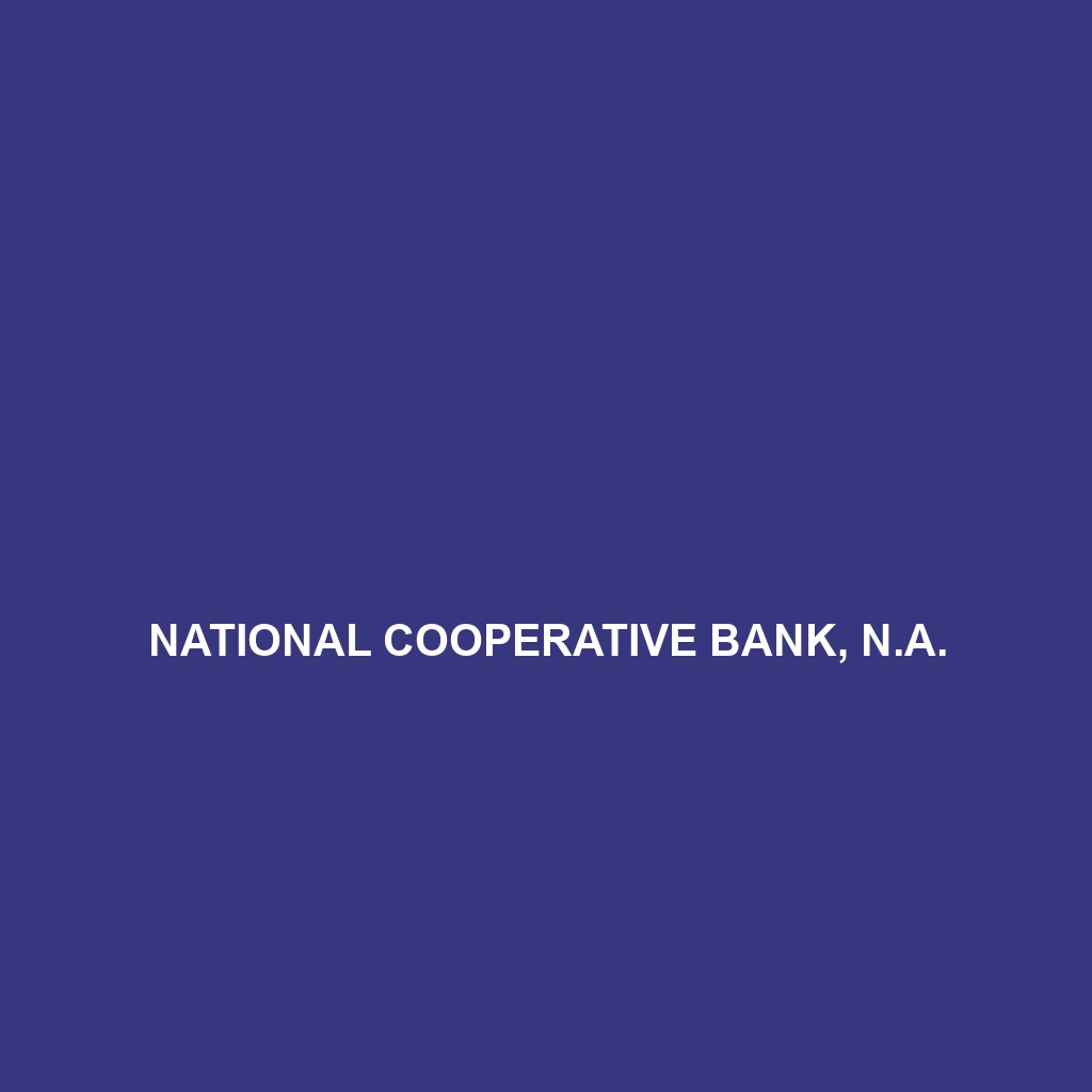 NATIONAL COOPERATIVE BANK, N.A.