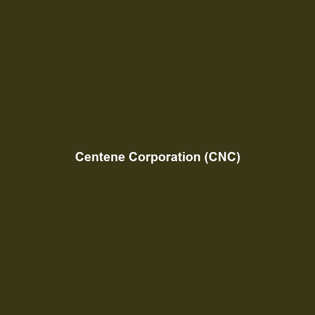 Centene Corporation (CNC)