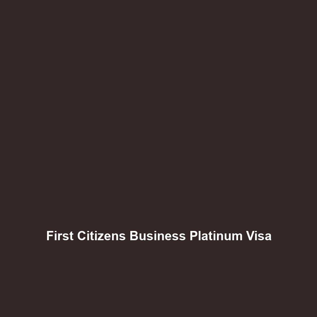 First Citizens Business Platinum Visa