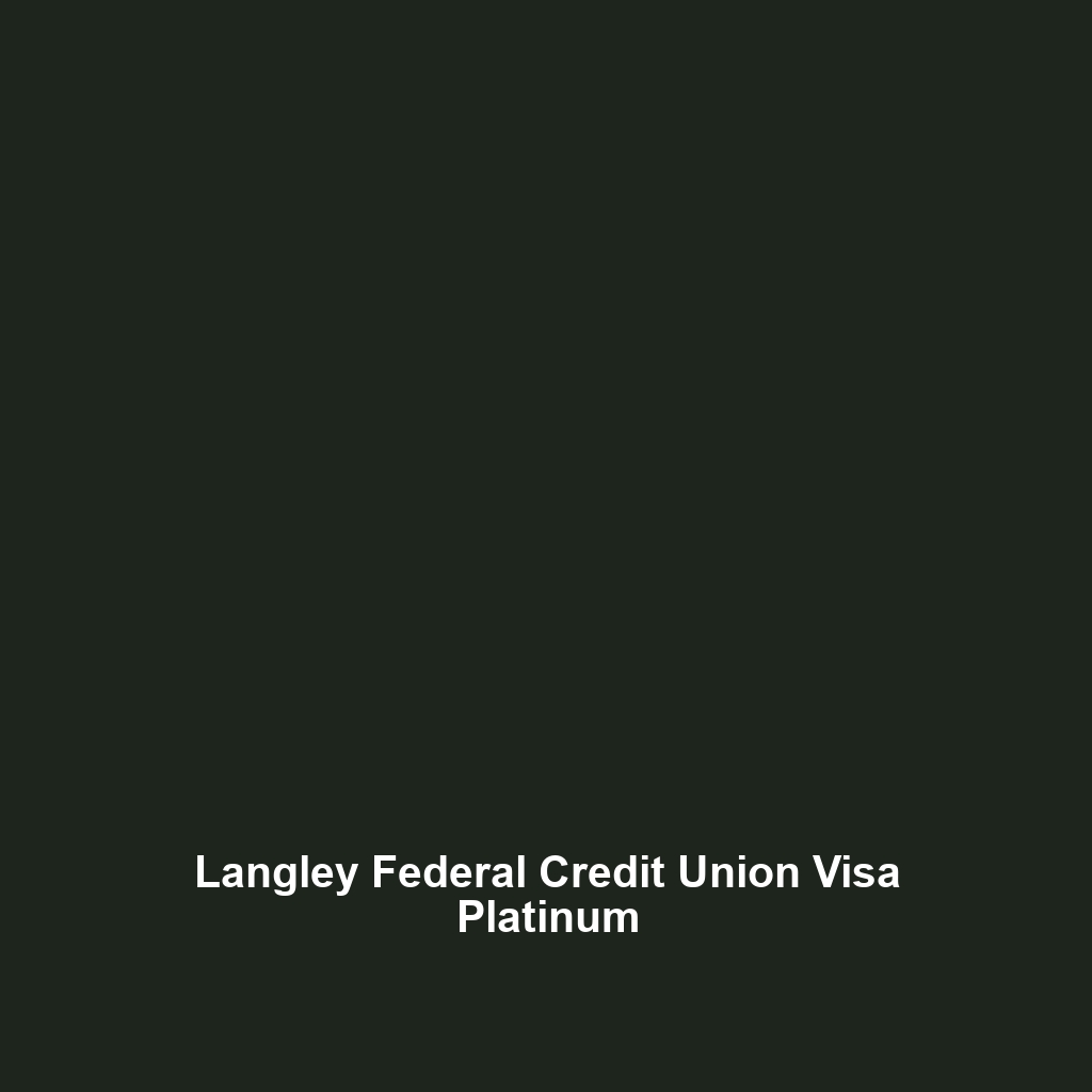 Langley Federal Credit Union Visa Platinum