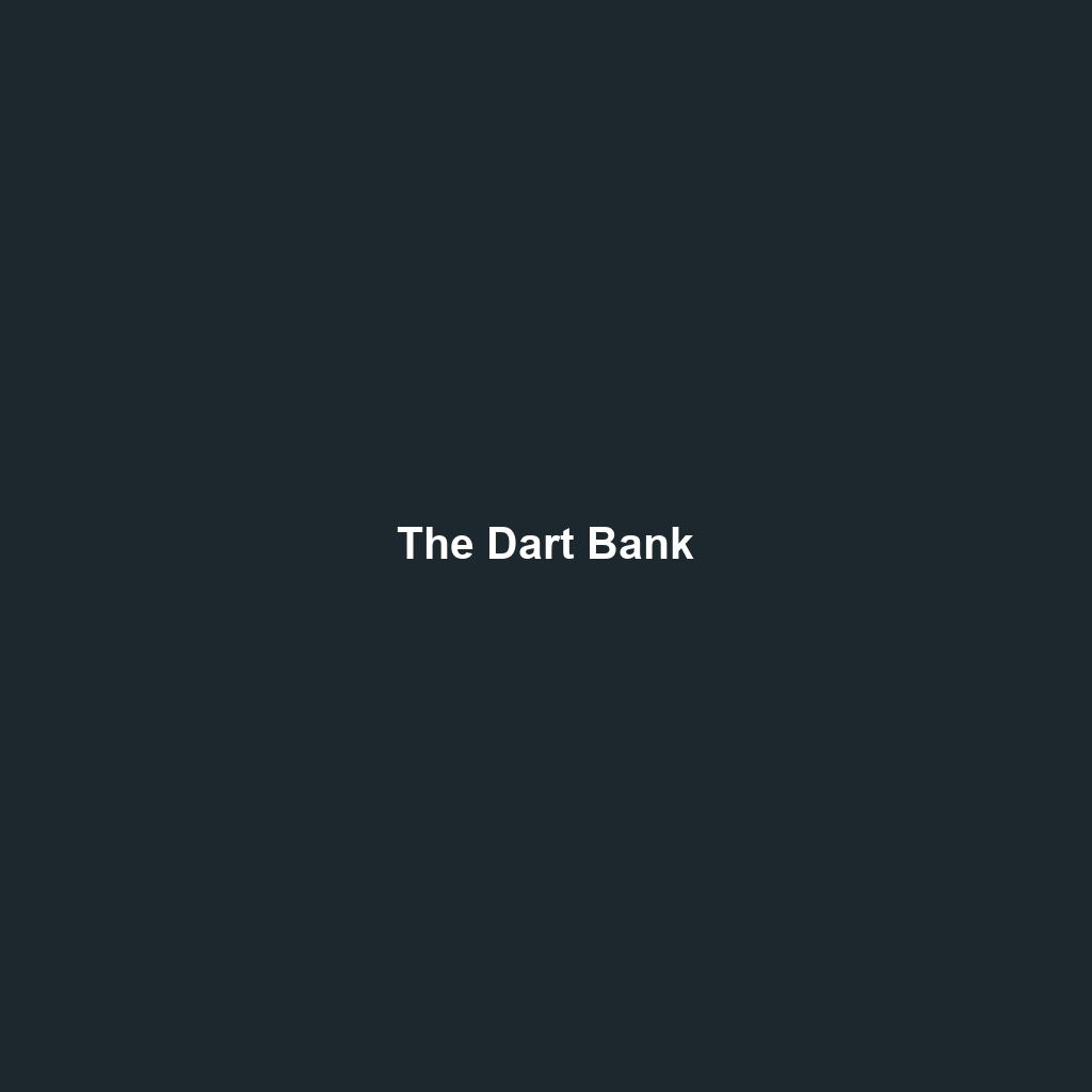 The Dart Bank