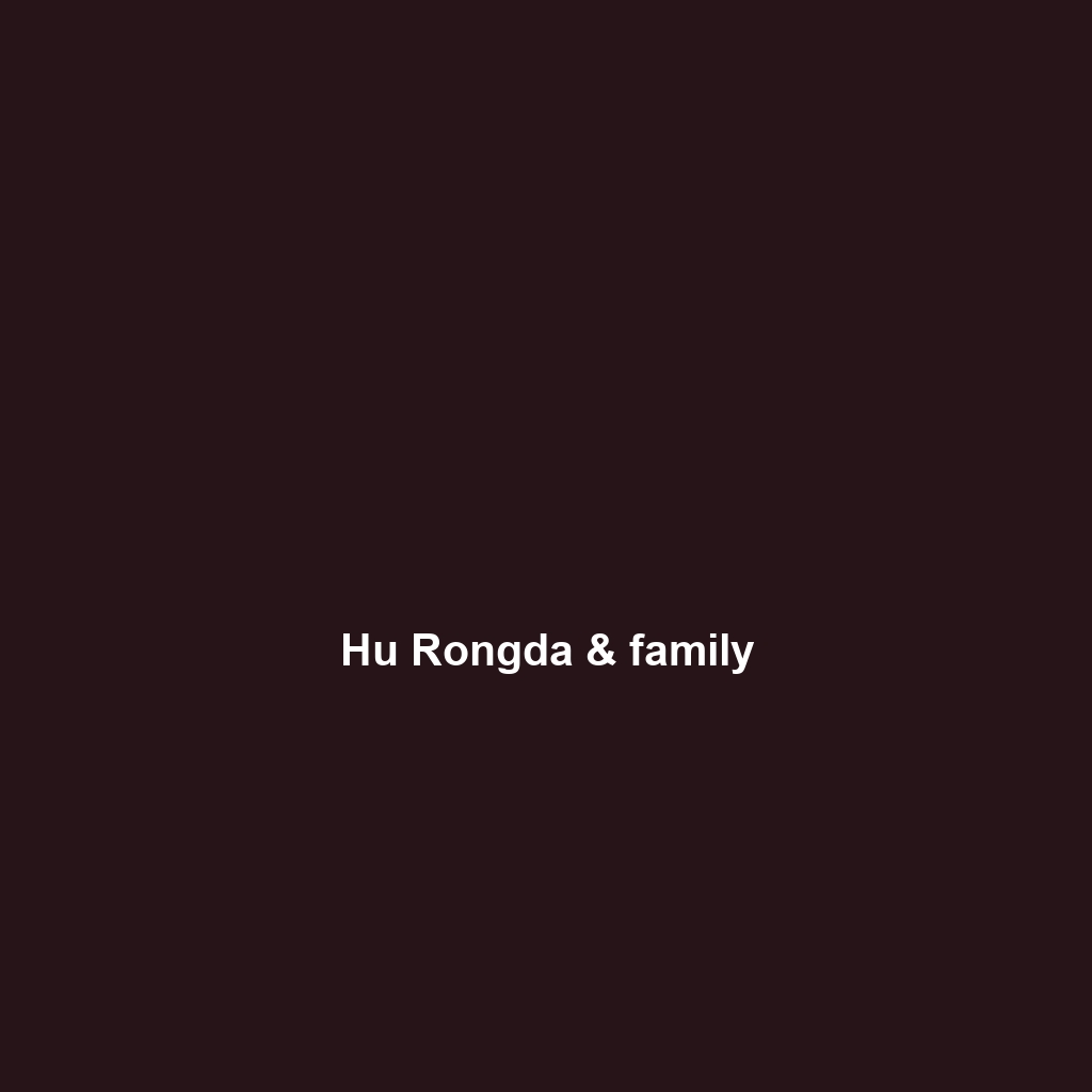 Hu Rongda & family