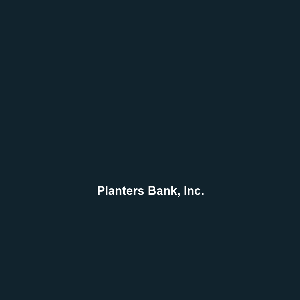 Planters Bank, Inc.