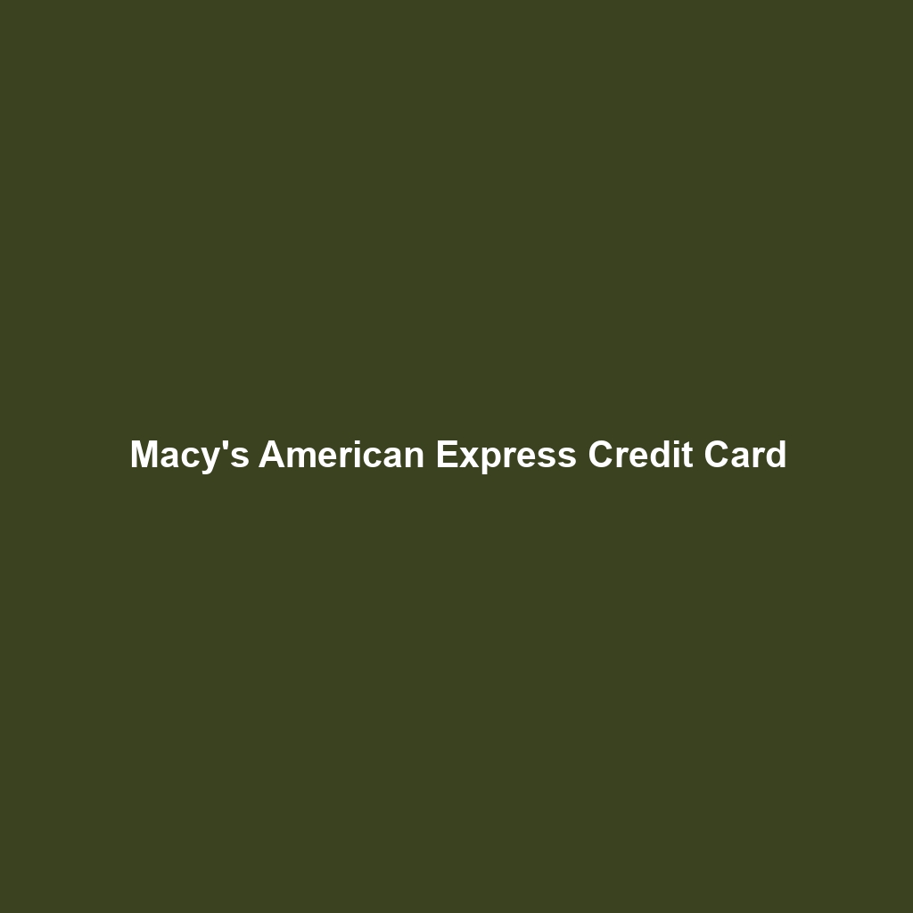 Macy’s American Express Credit Card