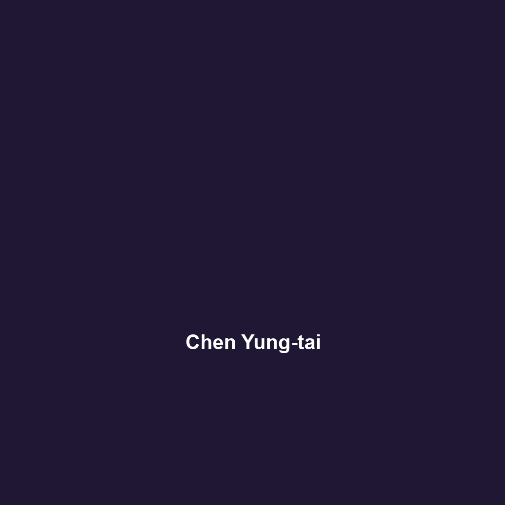 Chen Yung-tai