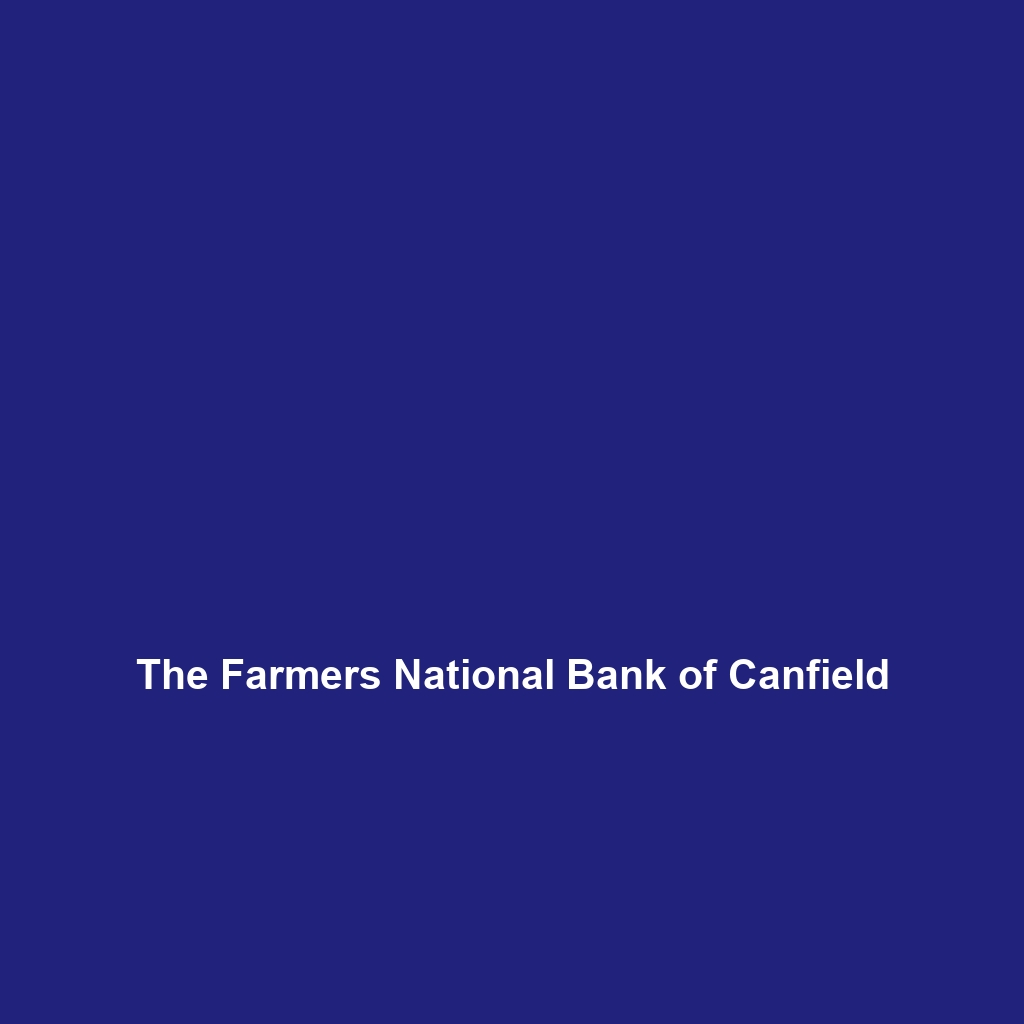 The Farmers National Bank of Canfield