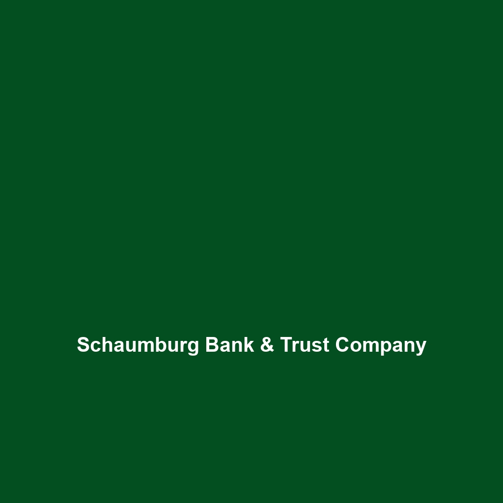 Schaumburg Bank & Trust Company