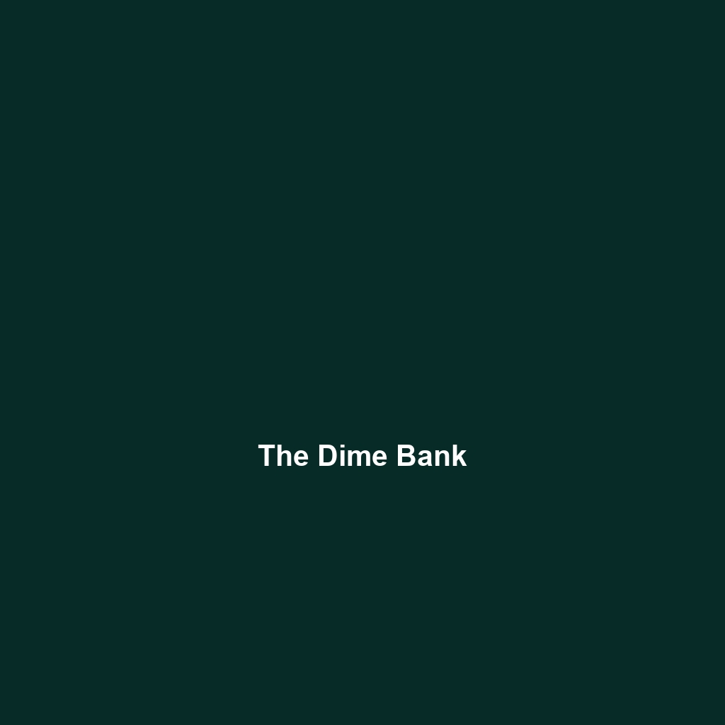 The Dime Bank