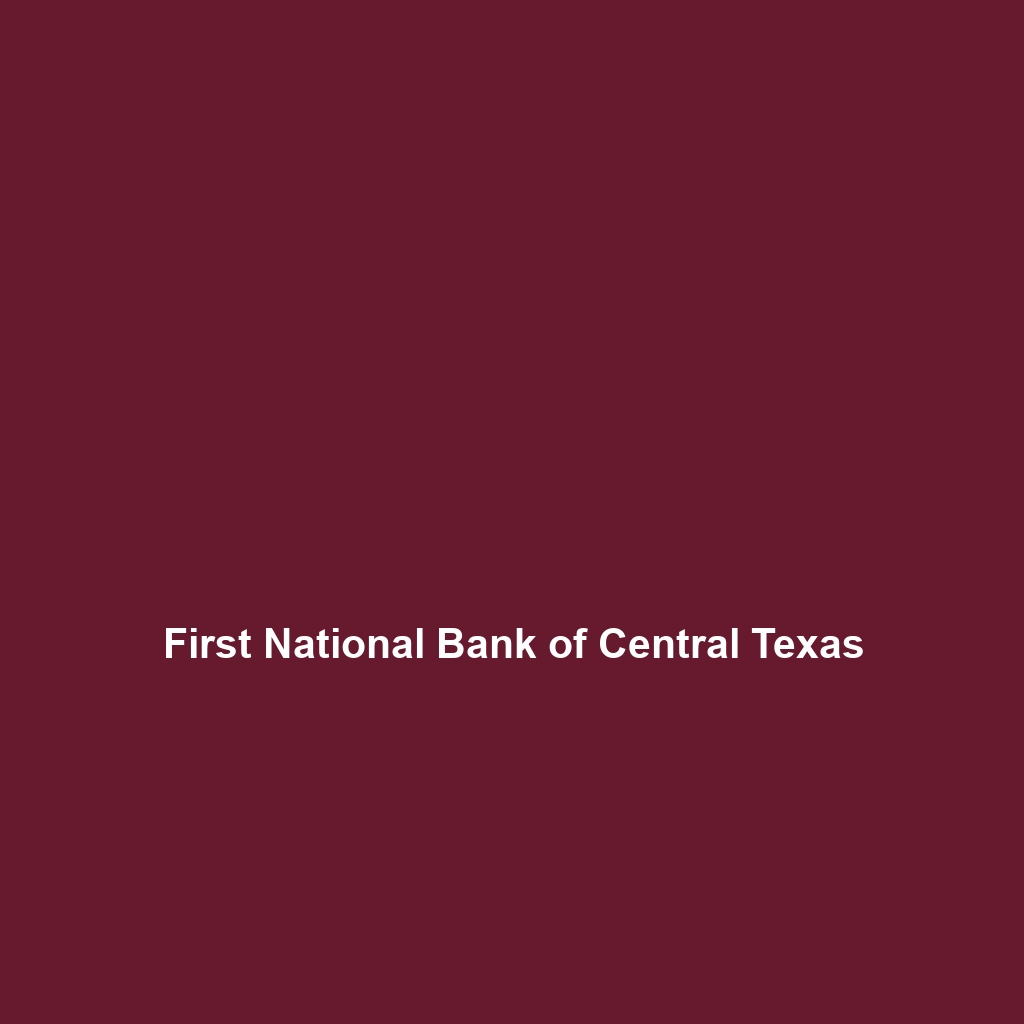 First National Bank of Central Texas