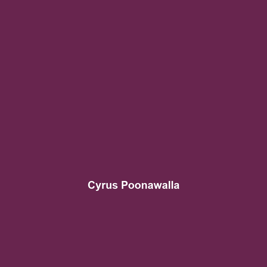 Cyrus Poonawalla