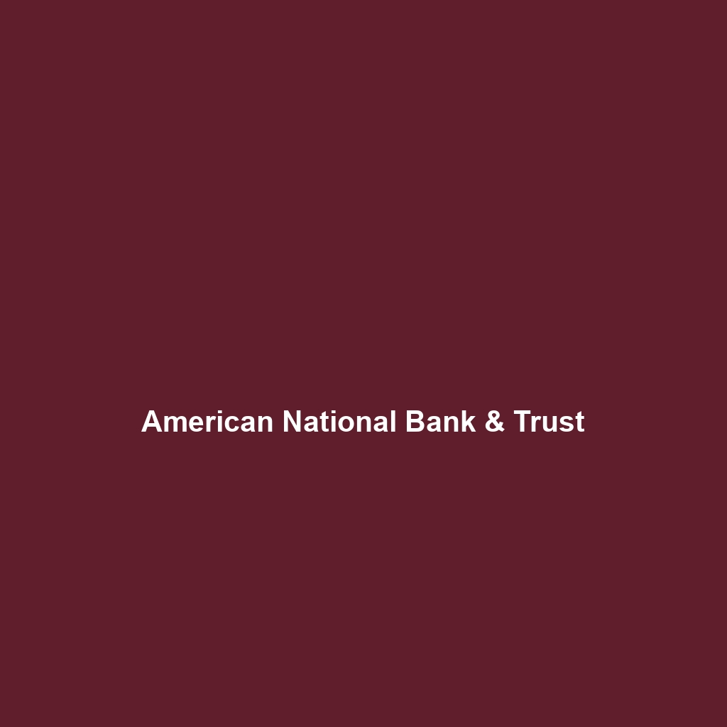 American National Bank & Trust