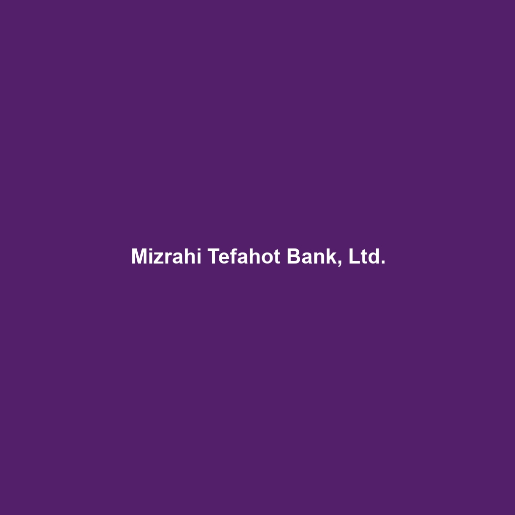 Mizrahi Tefahot Bank, Ltd.