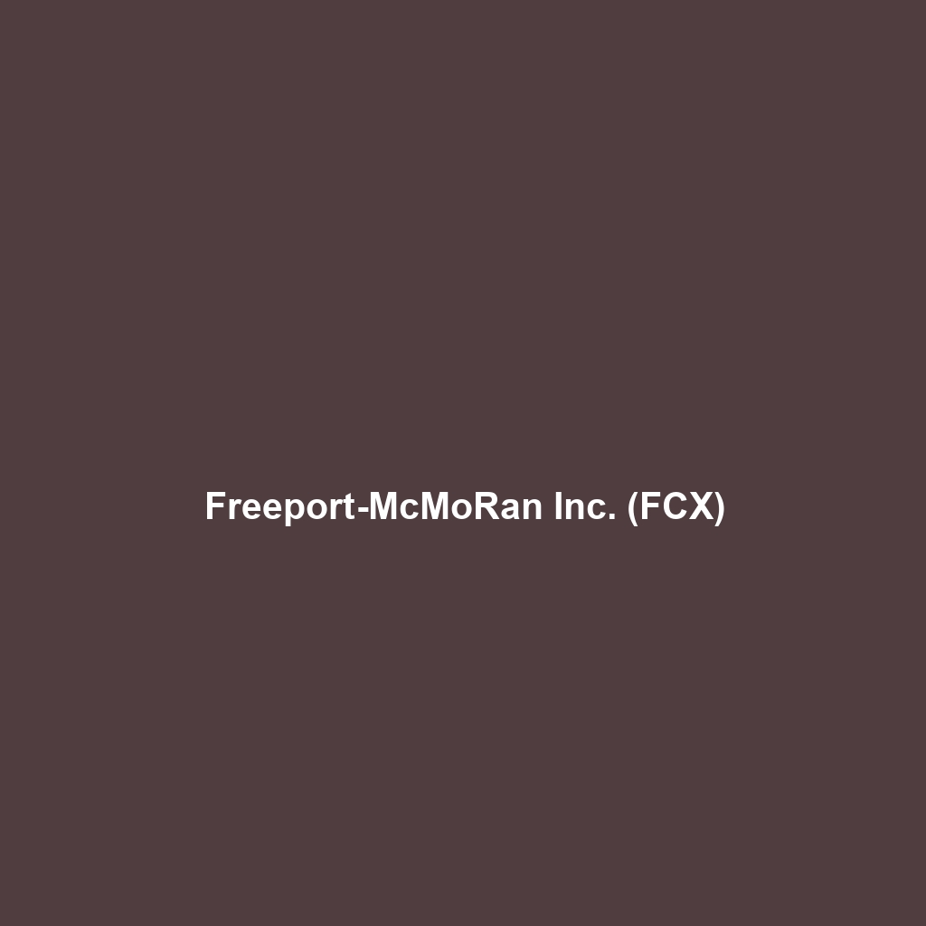 Freeport-McMoRan Inc. (FCX)