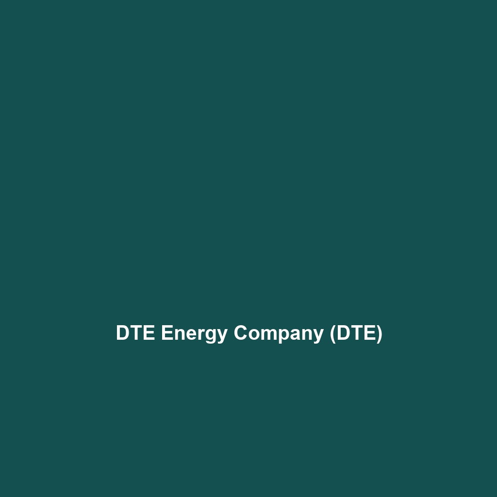 DTE Energy Company (DTE)