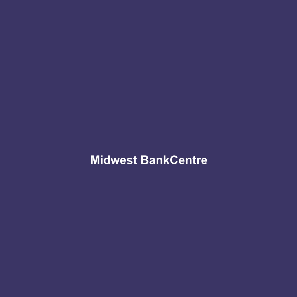 Midwest BankCentre