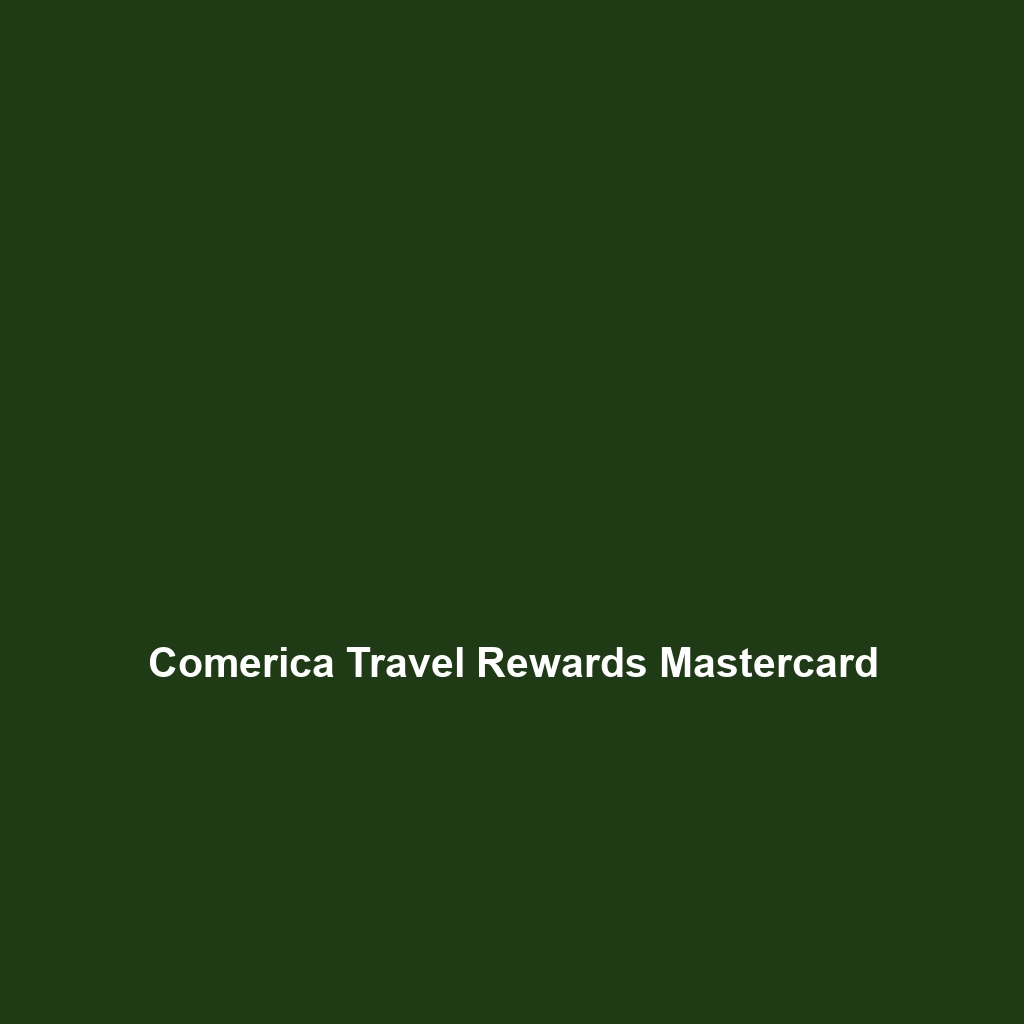 Comerica Travel Rewards Mastercard