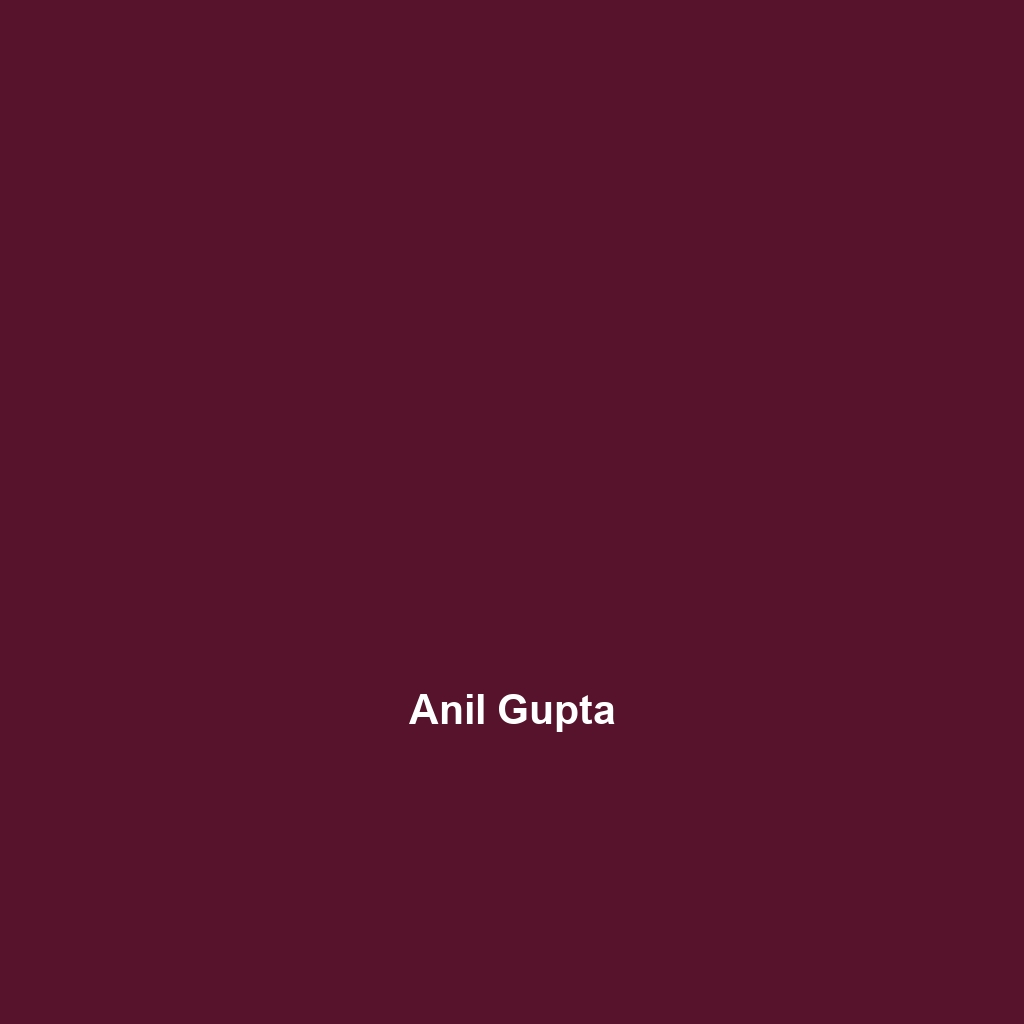 Anil Gupta