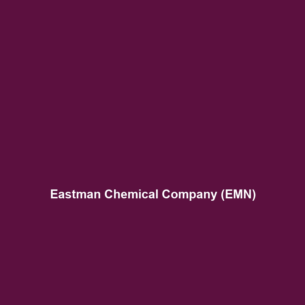 Eastman Chemical Company (EMN)