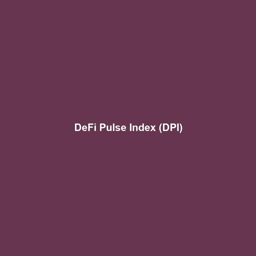 DeFi Pulse Index (DPI)