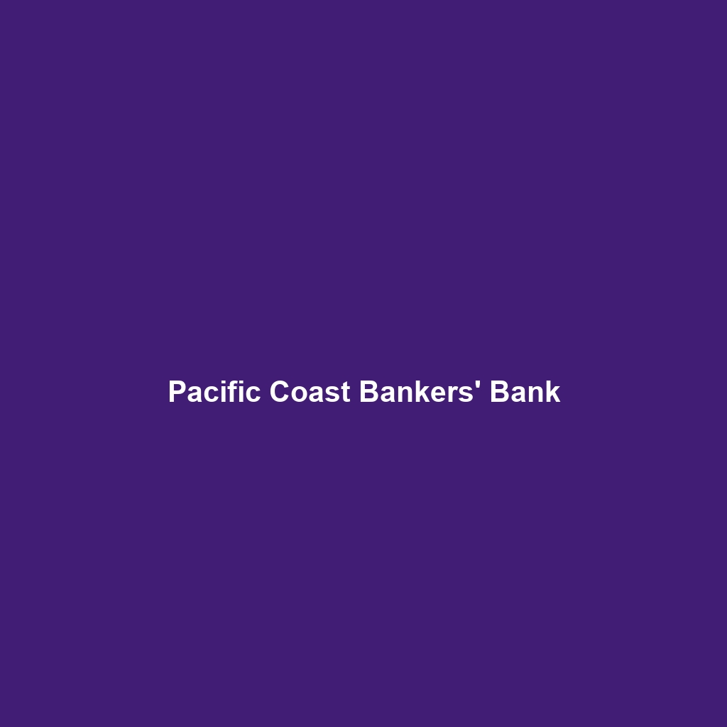 Pacific Coast Bankers’ Bank