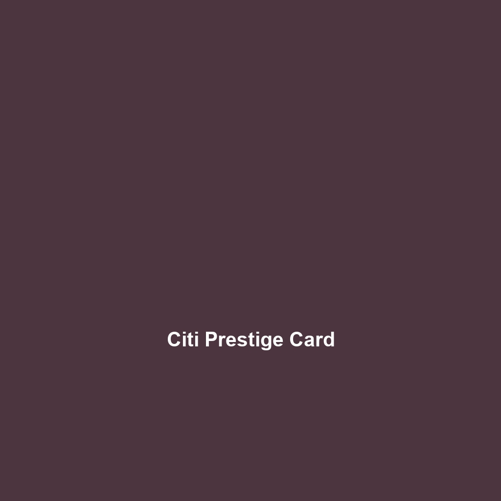 Citi Prestige Card