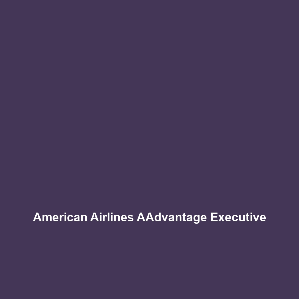 American Airlines AAdvantage Executive