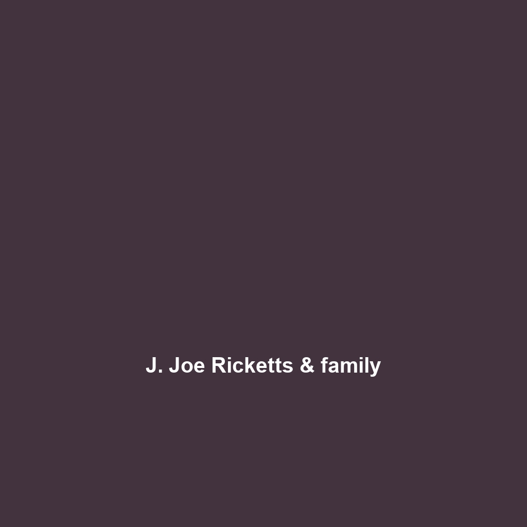 J. Joe Ricketts & family